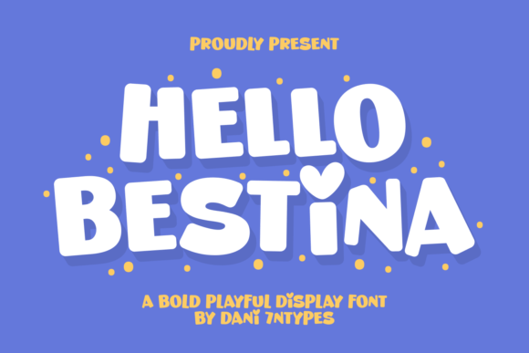Hello Bestina: A Playful Font for Bold Designs